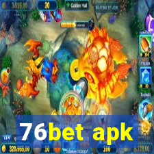 76bet apk